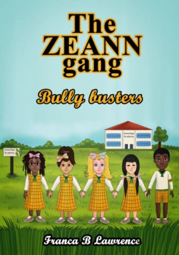Book The ZEANN gang, Bully busters free
