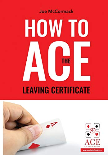 Book How to ACE the Leaving Certificate free