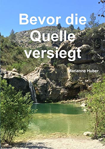 Book Bevor die Quelle versiegt (German Edition) free