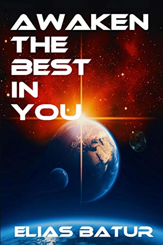 Book AWAKEN THE BEST IN YOU free