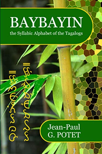 Book Baybayin, the Syllabic Alphabet of the Tagalogs free