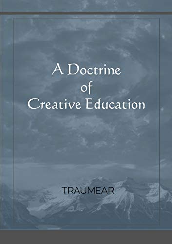 Book A Doctrine of Creative Education free