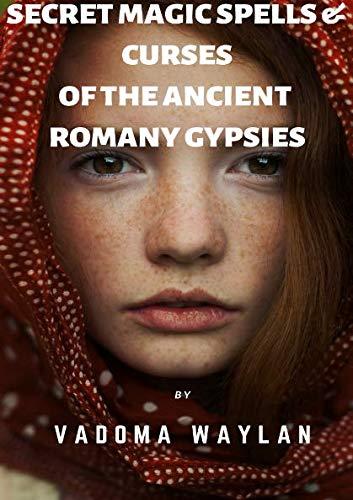 Book Secret Magic Spells and Curses of the Ancient Romany Gypsies free