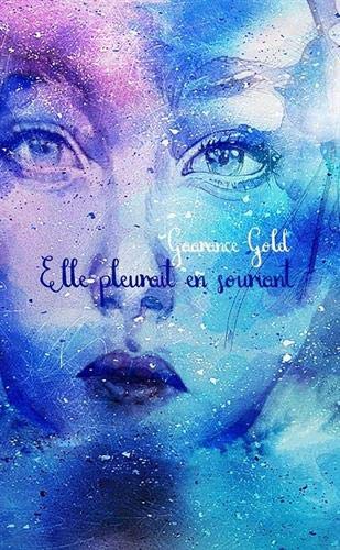 Book Elle pleurait en souriant (French Edition) free