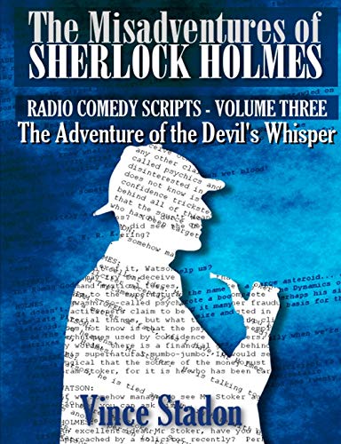 Book The Misadventures of Sherlock Holmes - Radio Comedy Scripts Volume Three free