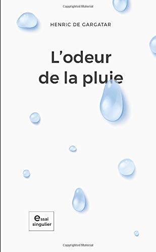 Book L'odeur de la pluie (French Edition) free