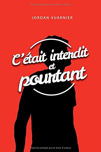 Book C'était interdit... et pourtant ! (French Edition) free