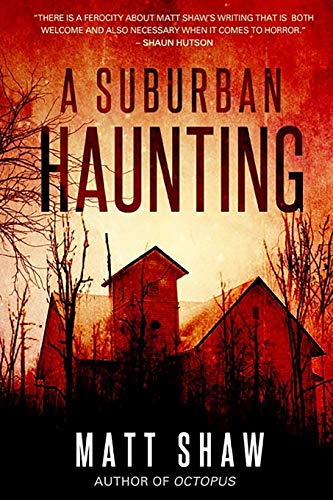 Book A Suburban Haunting: An Extreme Psychological Horror free