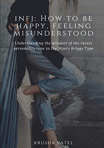Book INFJ: How to Be Happy, Feeling Misunderstood free