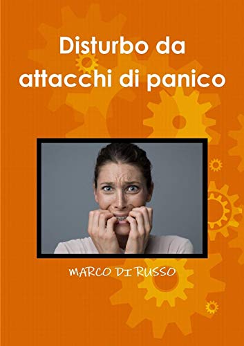 Book Disturbo Da Attacchi Di Panico (italian Edition) free