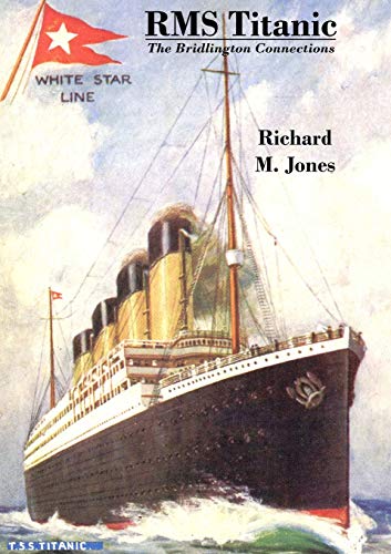 Book RMS Titanic - The Bridlington Connections free