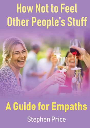 Book How Not to Feel Other People’s Stuff: A Guide for Empaths free