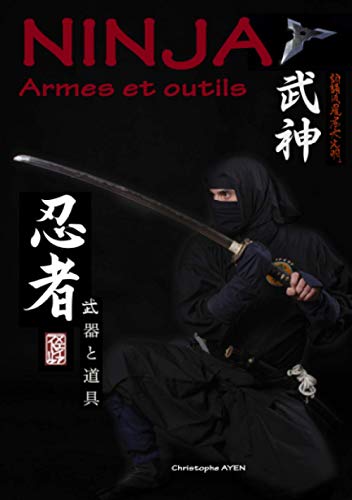 Book NINJA Armes et Outils (French Edition) free