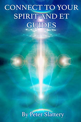 Book Connect to your Spirit and ET Guides free