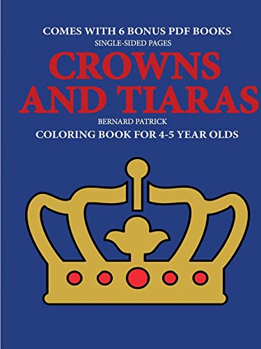 Book Coloring Book for 4-5 Year Olds (Crowns and Tiaras) free
