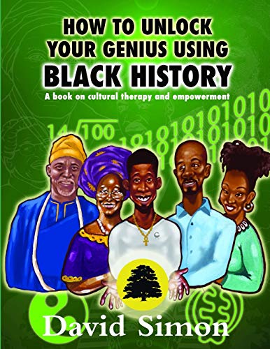 Book How to Unlock Your Genius Using Black History free