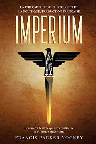 Book Imperium: la philosophie de l'histoire et de la politique, traduction française: la philosophie de l'histoire et de la politique: la philosophie (French Edition) free