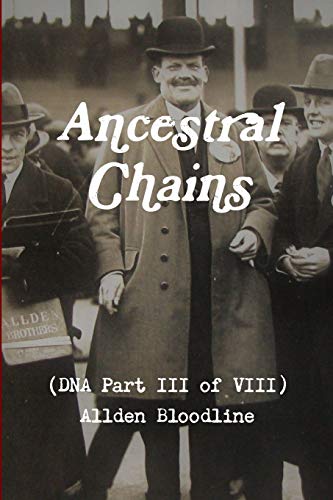 Book Ancestral Chains (DNA Part III of VIII) Allden Bloodline free