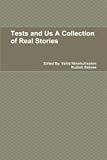 Book Tests and Us A Collection of Real Stories free