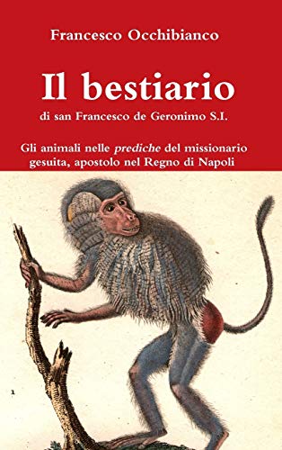 Book Il bestiario di san Francesco de Geronimo S.I. (Italian Edition) free