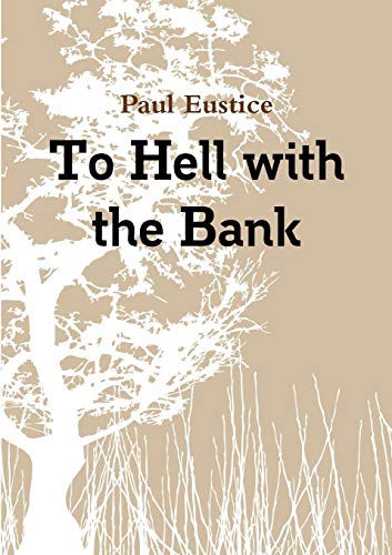 Book To Hell With The Bank free