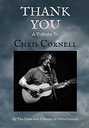 Book Thank You: A Tribute to Chris Cornell free