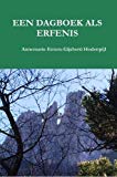 Book EEN DAGBOEK ALS ERFENIS (Dutch Edition) free