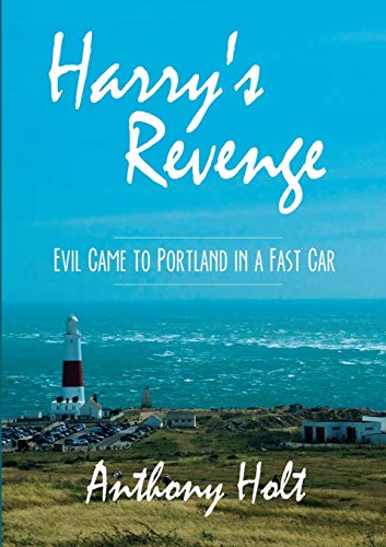 Book Harry's Revenge: Evil Came to Portland in a Fast Car free