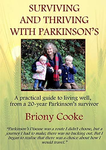 Book Surviving And Thriving With Parkinson's free