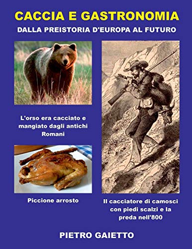 Book Caccia e Gastronomia (Italian Edition) free