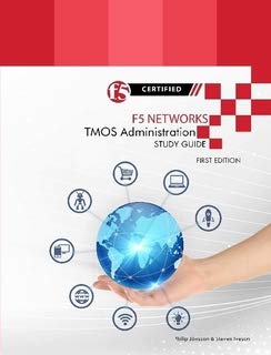 Book F5 Networks TMOS Administration Study Guide - Black and White Edition free