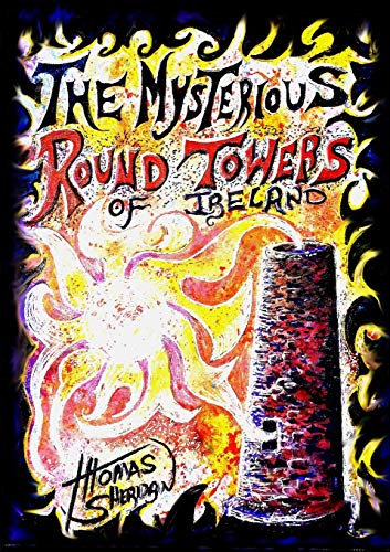 Book The Mysterious Round Towers of Ireland free