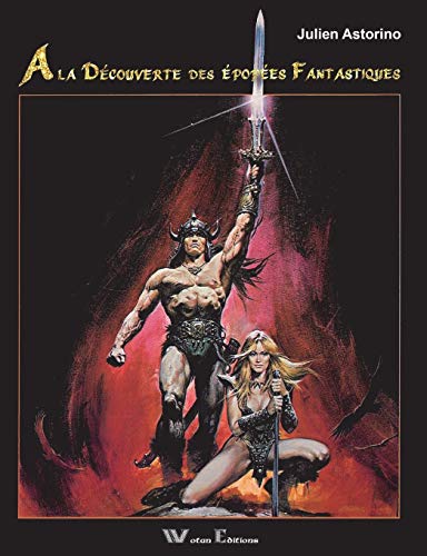 Book A la Découverte des Epopées Fantastiques (French Edition) free