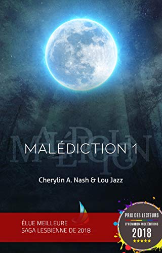 Book Malédiction : 1 | Livre lesbien, roman lesbien (Malédiction | Roman lesbien, livre lesbien) (French Edition) free