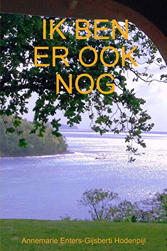 Book IK BEN ER OOK NOG (Dutch Edition) free