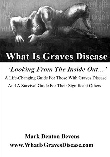 Book What Is Graves Disease: Looking from the inside out free