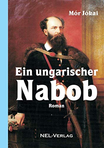 Book Ein ungarischer Nabob, Roman (German Edition) free