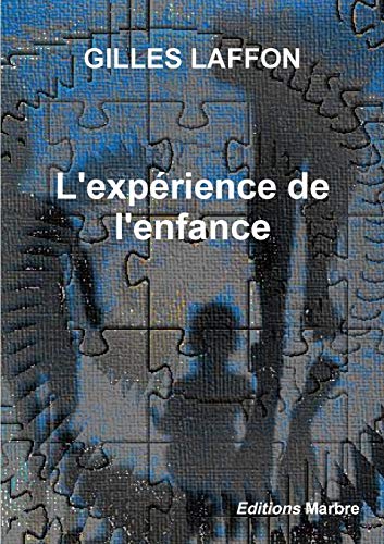 Book L'expérience de l'enfance (French Edition) free