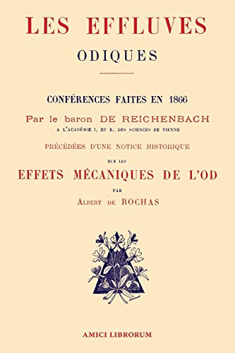 Book Les Effluves Odiques. Notice historique sur les effets mécaniques de l'Od (French Edition) free