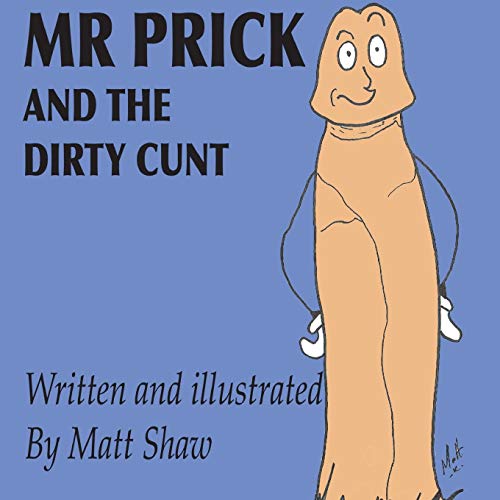 Book Mr. Prick And The Dirty Cunt free