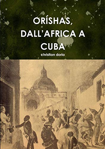 Book ORÍSHAS, DALL'AFRICA A CUBA (Italian Edition) free