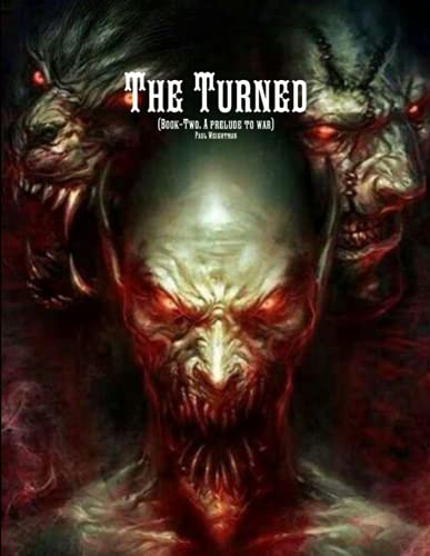 Book The Turned (Book-Two. A prelude to war) free