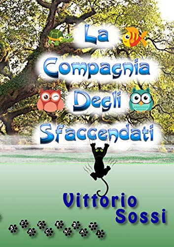 Book La Compagnia degli Sfaccendati (Italian Edition) free