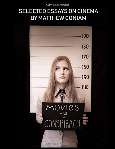 Book MOVIES ARE A CONSPIRACY Selected Essays on Cinema free