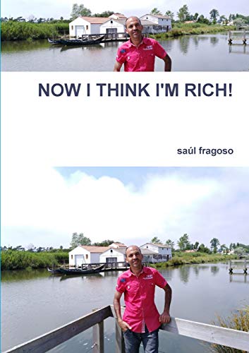 Book NOW I THINK I'M RICH! free