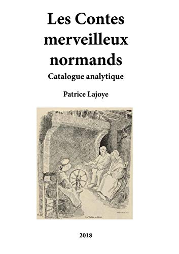 Book Les Contes merveilleux normands.: Catalogue analytique (French Edition) free