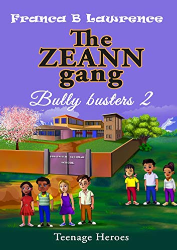 Book The ZEANN gang, Bully busters 2 free