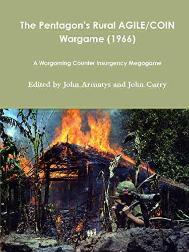 Book The Pentagon's Rural AGILE/COIN Wargame (1966): A Wargaming Counter Insurgency Megagame free