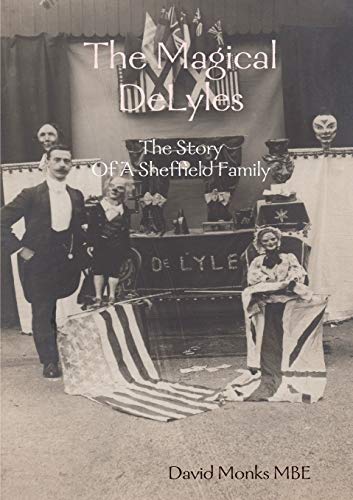Book The Magical DeLyles - The Story Of A Sheffield Family free