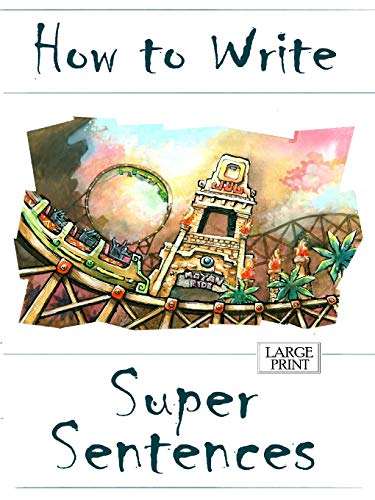 Book How to Write Super Sentences Large Print free